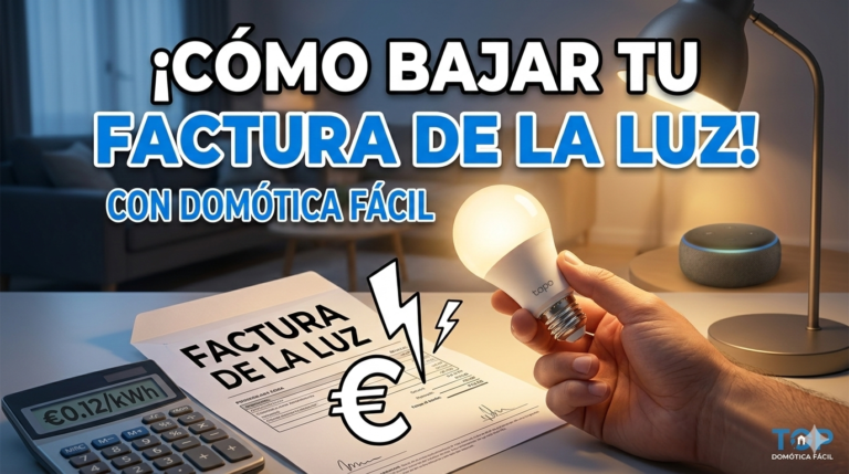 💡 Cómo bajar tu factura de la luz cambiando solo tus bombillas: Guía de iluminación inteligente